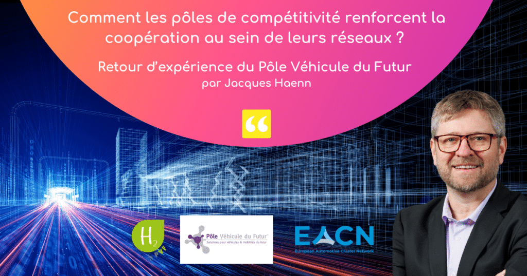 Comment les pôles de compétitivité renforcent la coopération des réseaux ?